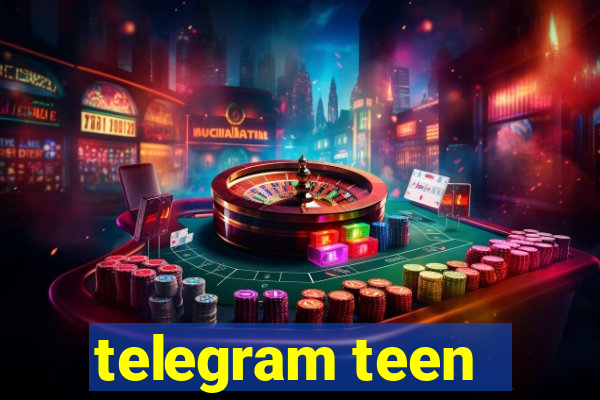 telegram teen -18